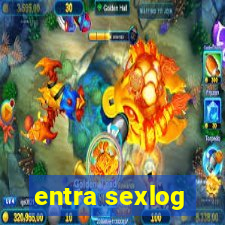 entra sexlog